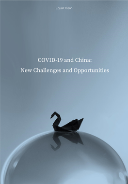 COVID-19 and China: New Challenges and Opportunities