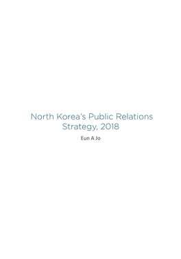 North Korea's Public Relations Strategy, 2018