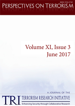 Volume XI, Issue 3 June 2017 PERSPECTIVES on TERRORISM Volume 11, Issue 3