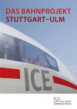 Das Bahnprojekt Stuttgart–Ulm Informationen Inhalt