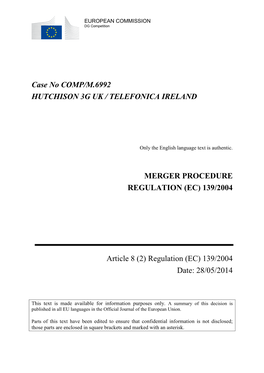 Case No COMP/M.6992 HUTCHISON 3G UK / TELEFONICA IRELAND MERGER PROCEDURE REGULATION