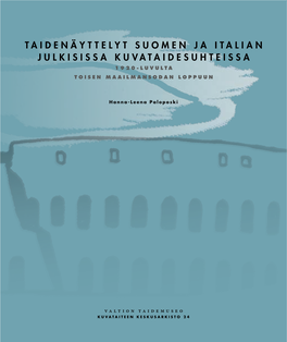 Taidenäyttelyt Suomen Ja Italian Julkisissa Kuvataidesuhteissa