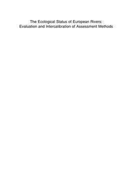 The Ecological Status of European Rivers: Evaluation and Intercalibration of Assessment Methods Developments in Hydrobiology 188