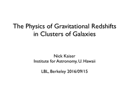 The Physics of Gravitational Redshifts in Clusters of Galaxies