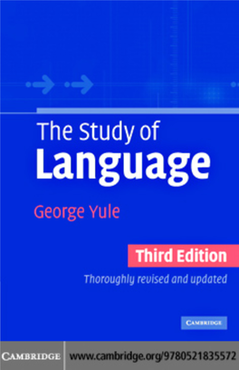 The Study of Language, THIRD EDITION