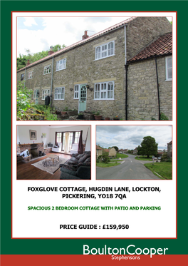 Foxglove Cottage, Hugdin Lane, Lockton, Pickering, Yo18 7Qa