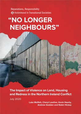 “No Longer Neighbours” – the Impact of Violence on Land, Housing And