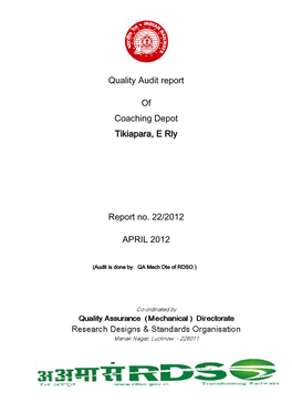 Quality Audit Report of Coaching Depot Tikiapara, E Rly Report No