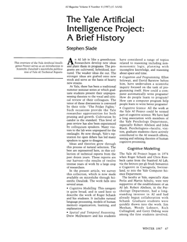 The Yale Artificial Intelligence Project: a Brief Historv J Stephen Slade