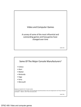 Video and Computer Games, Game Consoles