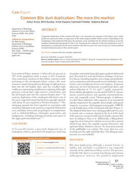 Common Bile Duct Duplication: the More the Murkier Ankur Arora, Binit Sureka, Vivek Kasana,Yashwant Patidar, Kalpana Bansal