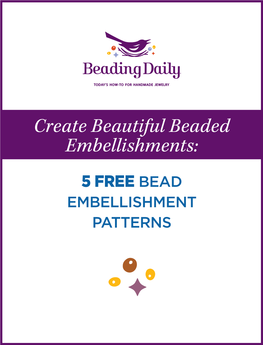 Beading Daily Create Beautiful Beaded Embellishments: 5 Free