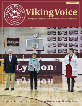 Fall 2020 Viking Voice a Magazine for Lyndon Institute Alumni, Parents, and Friends