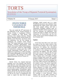 TORTS Newsletter of the Troop of Reputed Tortricid Systematists ISSN 1945-807X (Print) ISSN 1945-8088 (Online)