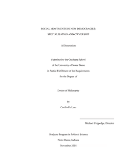 SOCIAL MOVEMENTS in NEW DEMOCRACIES: SPECIALIZATION and OWNERSHIP a Dissertation Submitted to the Graduate School of the Univers