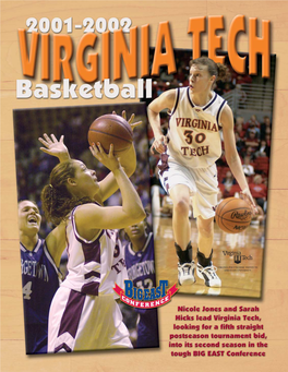 VIRGINIA POLYTECHNIC INSTITUTE and STATE UNIVERSITY Chrystal Starling Had 30 Points and 15 Rebounds in the Hokies’ Two NCAA Tournament Games at Texas Tech Last Season