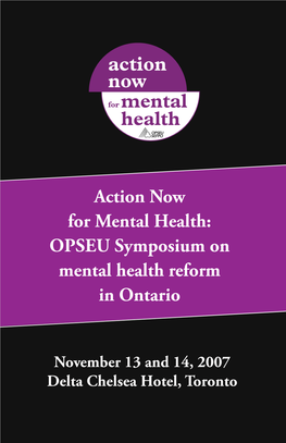 Action Now for Mental Health: OPSEU Symposium on Mental Health Reform in Ontario