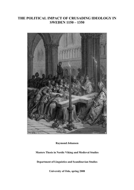 The Political Impact of Crusading Ideology in Sweden 1150 – 1350