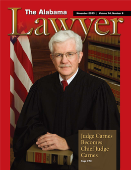 Judge Carnes Becomes Chief Judge Carnes Page 373 How Does Your Malpractice Insurer Treat You When You Have a Claim?