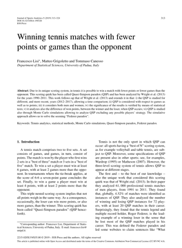 Winning Tennis Matches with Fewer Points Or Games Than the Opponent