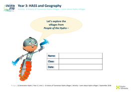 Year 3: HASS and Geography Activity: a History of Tasmanian Hydro Villages – Learn About Hydro Villages