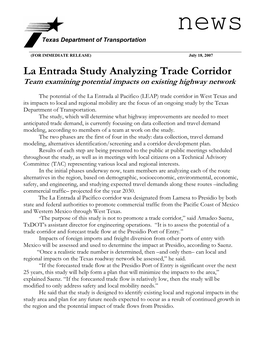 La Entrada Study Analyzing Trade Corridor Team Examining Potential Impacts on Existing Highway Network