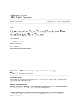 Observations of Cross Channel Structure of Flow in an Energetic Tidal Channel Mario Caceres