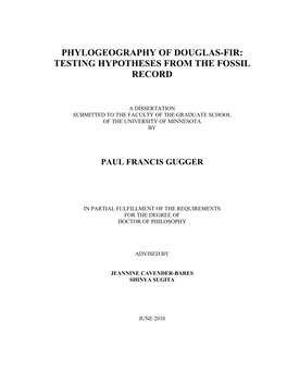 Phylogeography of Douglas-Fir: Testing Hypotheses from the Fossil Record