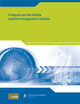 A Report on the Media and the Immigration Debate