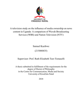 A Television Study on the Influence of Media Ownership on News Content in Uganda: a Comparison of Wavah Broadcasting Services (WBS) and Nation Television (NTV)