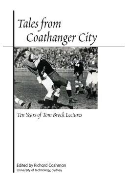Tales from Coathanger City – Ten Years of Tom Brock Lectures Contents
