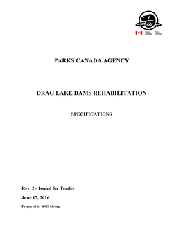 Parks Canada Agency Drag Lake Dams Rehabilitation