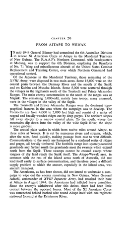 FROM AITAPE to WEWA K in Mid-1944 General Blarney Had Committed the 6Th Australian Divisio N to Relieve XI American Corps At