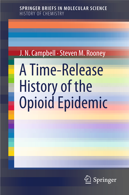 A Time-Release History of the Opioid Epidemic Springerbriefs in Molecular Science