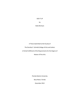 ADD IT up by Kelly Mcintyre a Thesis Submitted to the Faculty of The