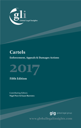 Cartels Enforcement, Appeals & Damages Actions 2017 Fifth Edition