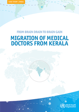 MIGRATION of MEDICAL DOCTORS from KERALA Acknowledgements