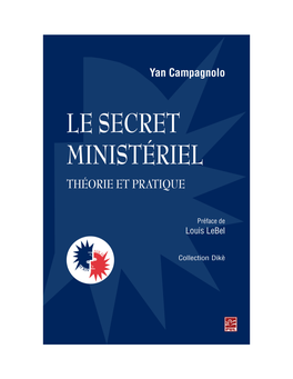 Le Secret Ministériel : Théorie Et Pratique VII VIII Le Secret Ministériel : Théorie Et Pratique