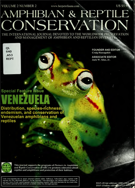 THE INTERNATIONAL JOURNAL DEVOTED to the WORLDWIDE PRESERVATION and MANAGEMENT of AMPHIBIAN and REPTILIAN Diverf T