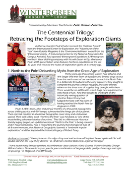 The Centennial Trilogy: Retracing the Footsteps of Exploration Giants