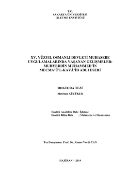 Xv. Yüzyil Osmanli Devleti Muhasebe Uygulamalarinda Yaşanan Gelişmeler: Muhyeddin Muhammed’In Mecma’Ü’L-Kavâ’Id Adli Eseri