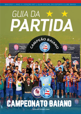 CAMPEONATO BAIANO 05/05/2021 | PITUAÇU | 19H30 1 Esporte Clube Bahia Índice