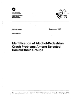 Identification of Alcohol-Pedestrian Crash Problems Among Selected Racial/Ethnic