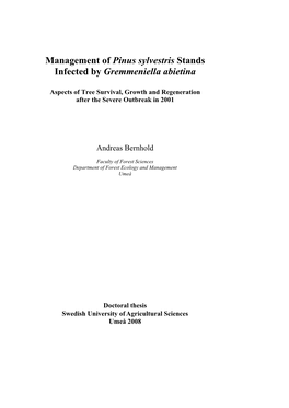 Management of Pinus Sylvestris Stands Infected by Gremmeniella Abietina