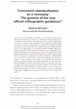 The Genesis of the New Official Orthographic Guidelines 1