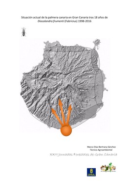 Situación Actual De La Palmera Canaria En Gran Canaria Tras 18 Años De Diocalandra Frumenti (Fabricius) 1998 - 2016