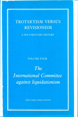 Volume 4: the International Committee Against Liquidationism