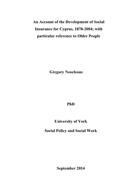 An Account of the Development of Social Insurance for Cyprus, 1878-2004; with Particular Reference to Older People