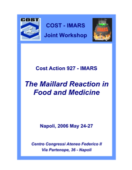 The Maillard Reaction in Food and Medicine