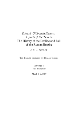 Edward Gibbon in History: Aspects of the Text in the History of the Decline and Fall of the Roman Empire